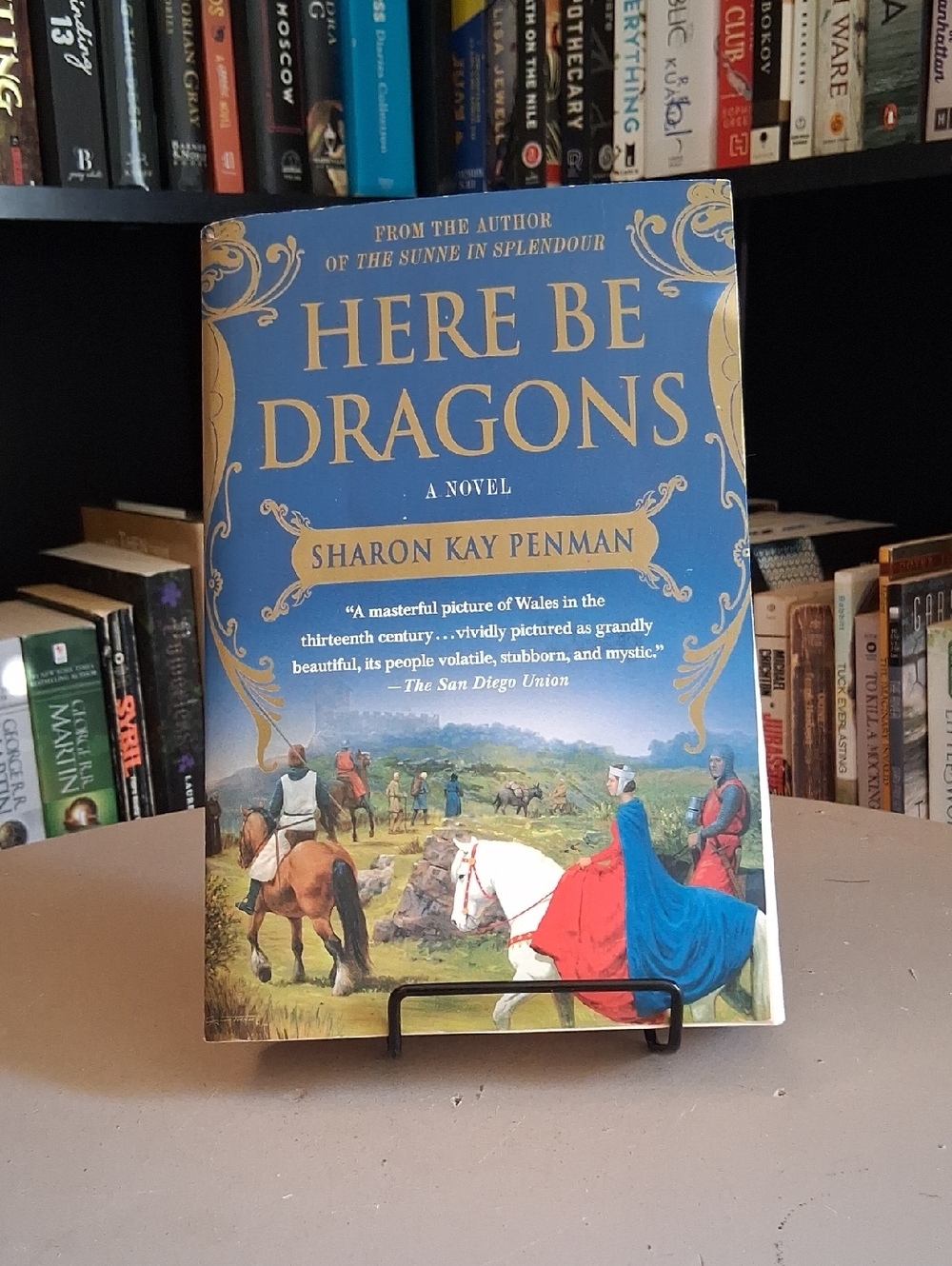 Here Be Dragons By Sharon Kay Penman